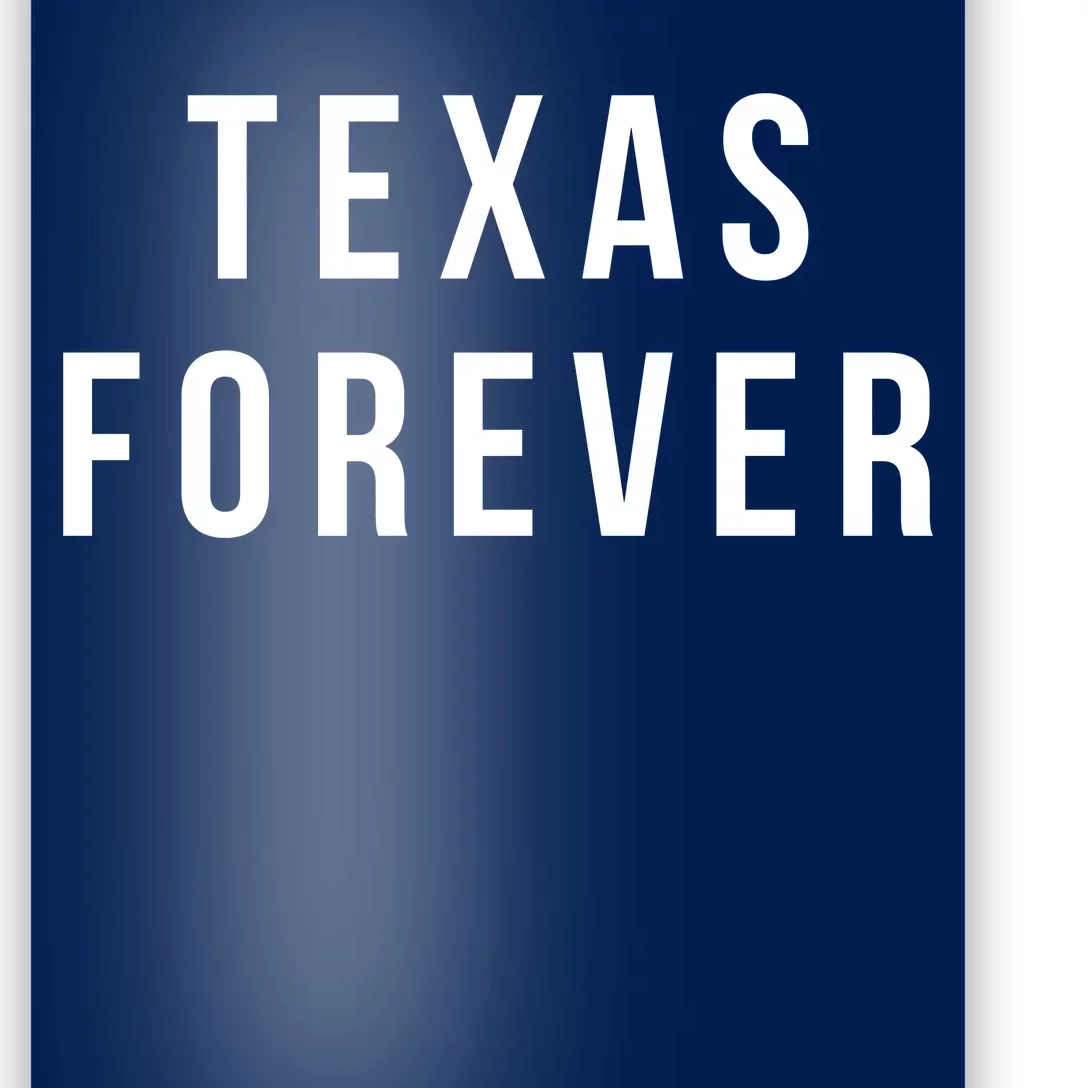 Texas Forever Poster