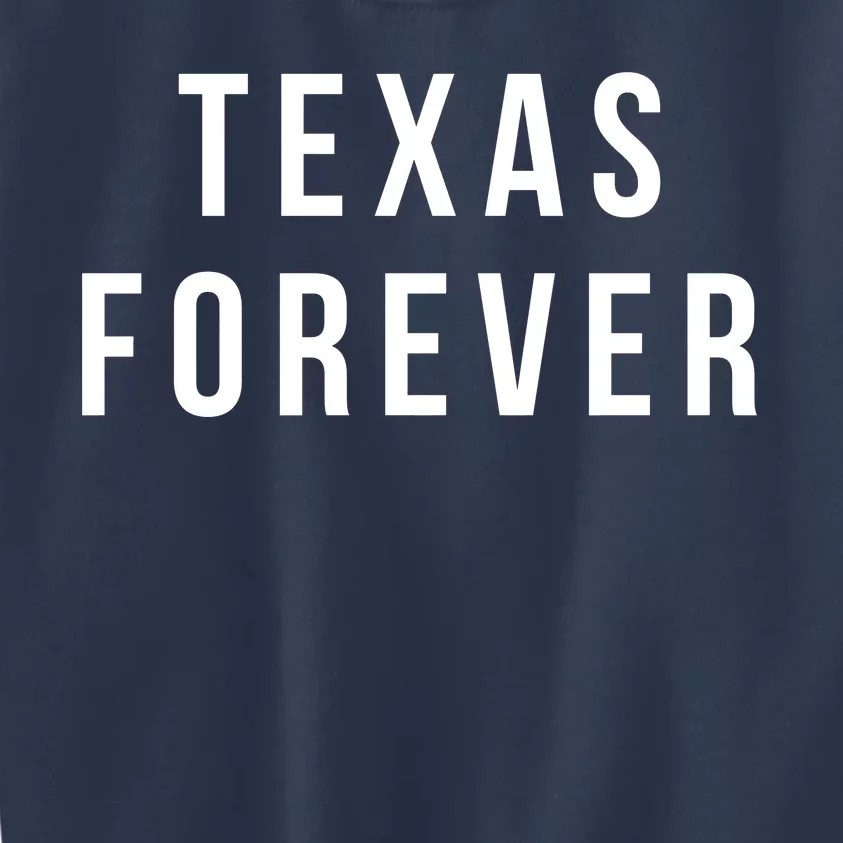 Texas Forever Kids Sweatshirt