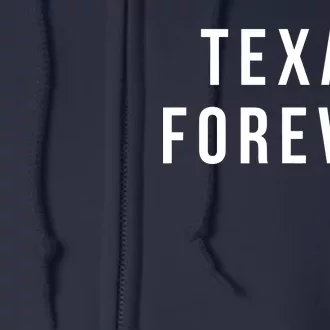 Texas Forever Full Zip Hoodie