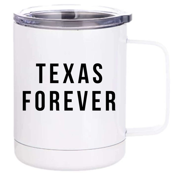 Texas Forever Front & Back 12oz Stainless Steel Tumbler Cup