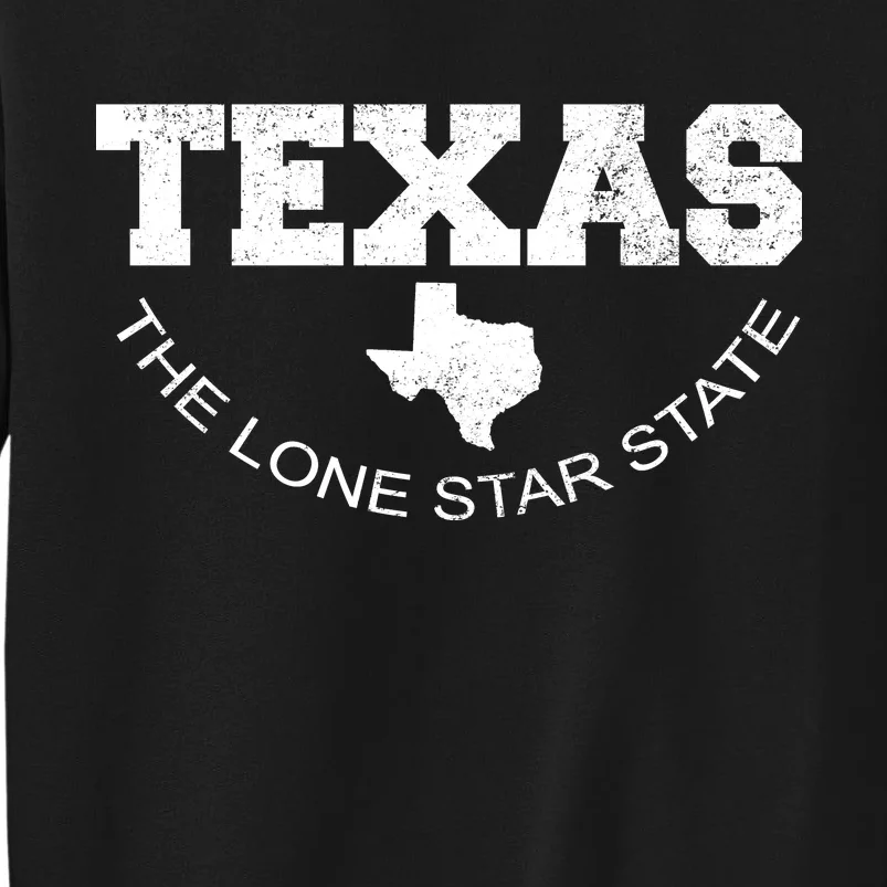 Texas Lone Star State Tall Sweatshirt