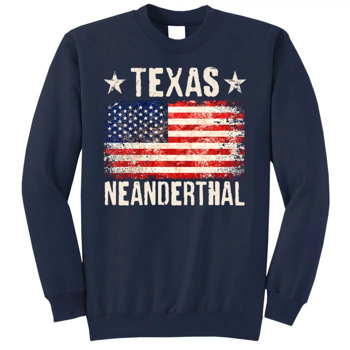 Texas Neanderthal Distressed US Flag Tall Sweatshirt