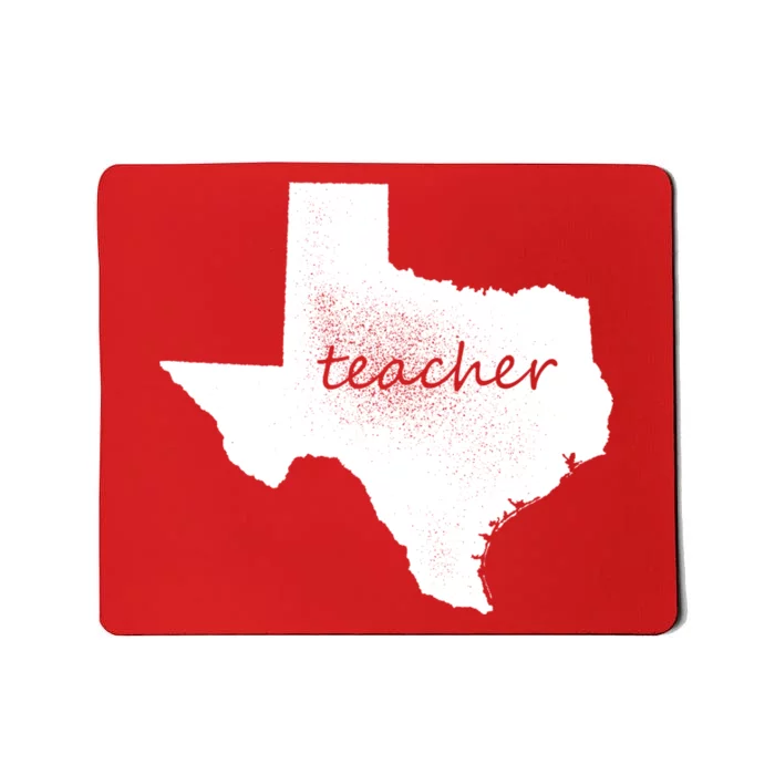 Texas Teacher Mousepad