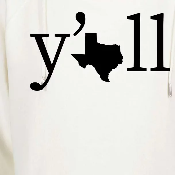 Texas Y'all Womens Funnel Neck Pullover Hood