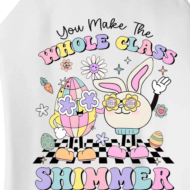 Teacher Easter You Make The Whole Class Shimmer Women’s Perfect Tri Rocker Tank