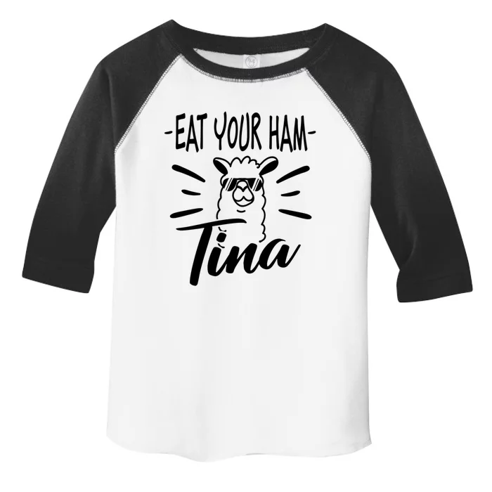 TINA EAT YOUR HAM FUNNY TINA EAT YOUR HAM Toddler Fine Jersey T-Shirt