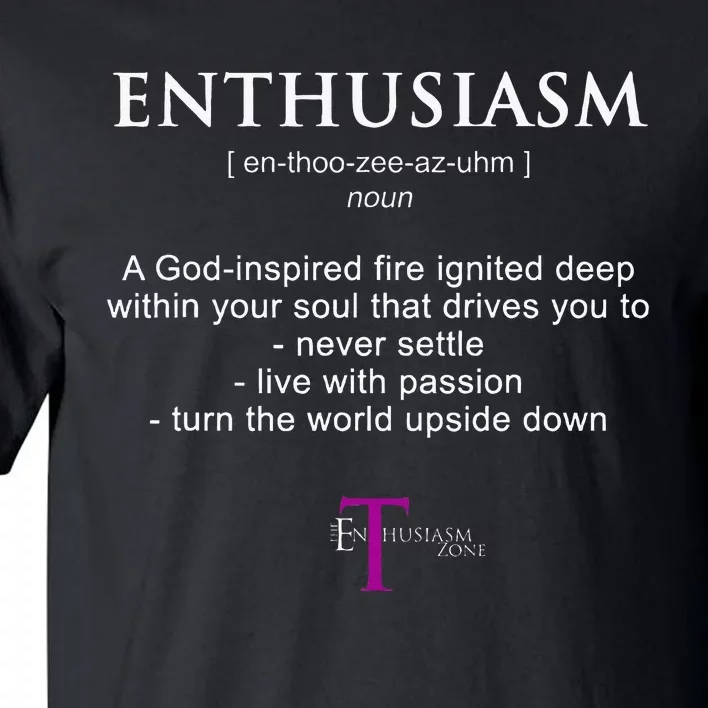 The Enthusiasm Zone Tall T-Shirt