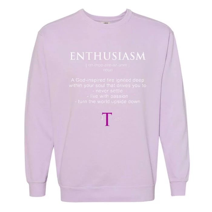 The Enthusiasm Zone Garment-Dyed Sweatshirt