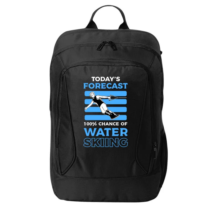 Todays Forecast 100% Chance Of Water Skiing Gift City Backpack