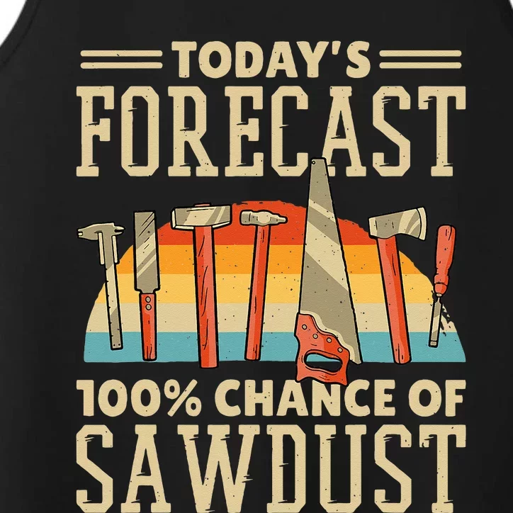 Today's Forecast 100 Chance Of Sawdust Carving Woodwork Performance Tank