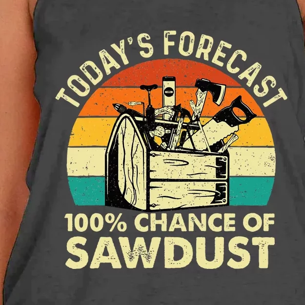 TodayS Forecast 100 Chance Of Sawdust Woodworker Women's Knotted Racerback Tank