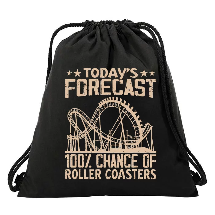 Todays Forecast 100 Chance Of Roller Coasters Rider Drawstring Bag