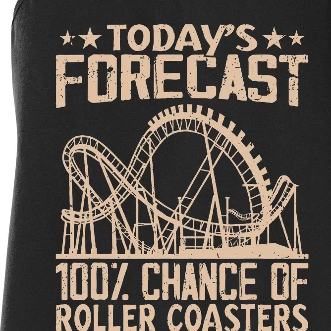 Todays Forecast 100 Chance Of Roller Coasters Rider Women's Racerback Tank