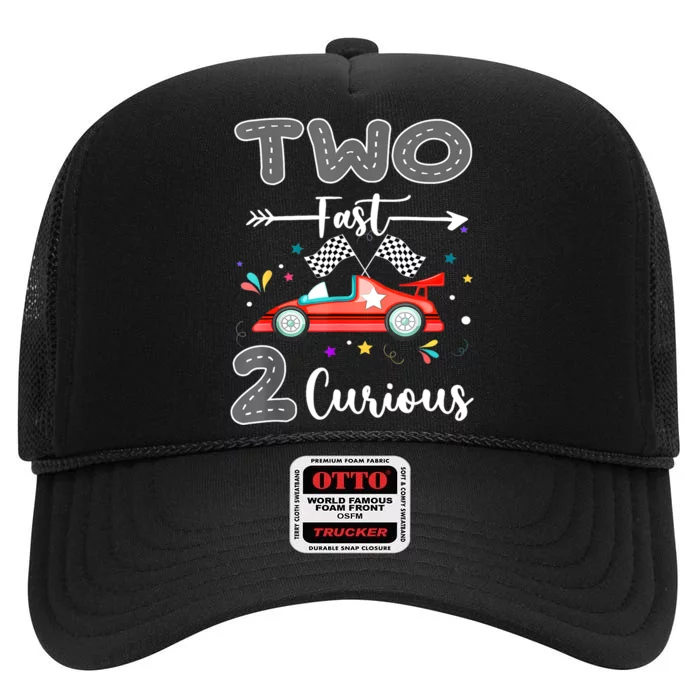 Two Fast 2 Curious Racing 2nd Birthday Gifts Boy Girl High Crown Mesh Trucker Hat