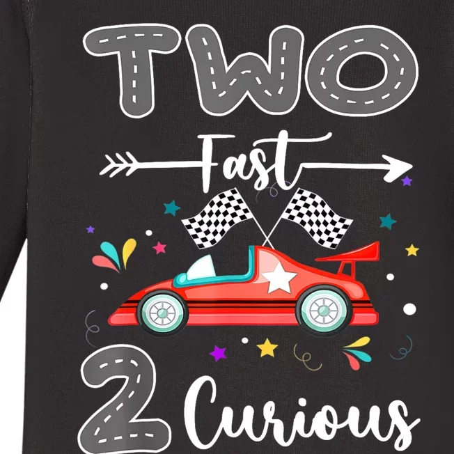 Two Fast 2 Curious Racing 2nd Birthday Gifts Boy Girl Baby Long Sleeve Bodysuit