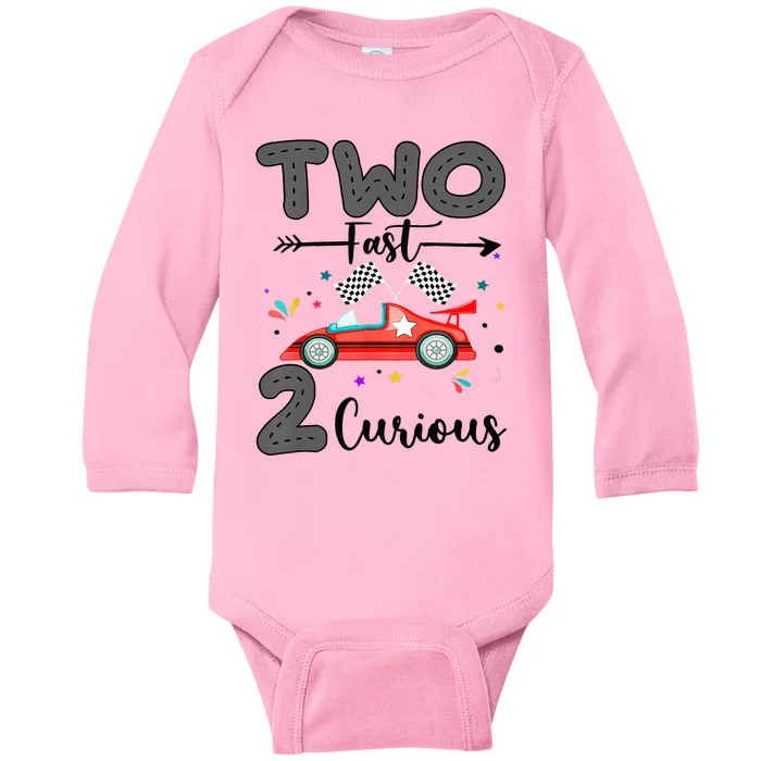 Two Fast 2 Curious Racing 2nd Birthday gift Baby Long Sleeve Bodysuit