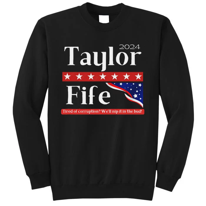 Taylor Fife 2024 Presidential Campaign Design Sweatshirt