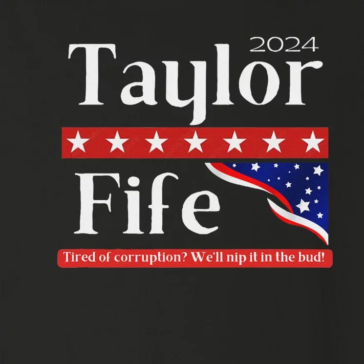 Taylor Fife 2024 Presidential Campaign Design Toddler Long Sleeve Shirt