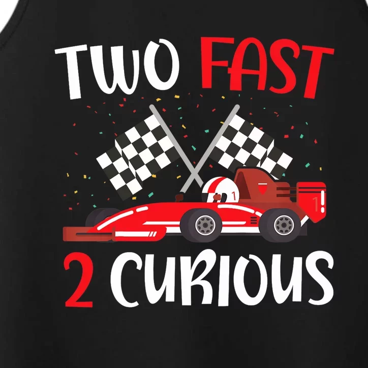 Two Fast 2 Curious 2nd Birthday Two Years Old Car Racing Performance Tank