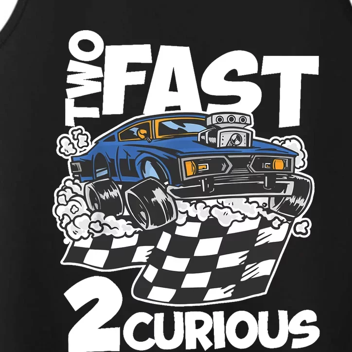 Two Fast 2 Curious Years Racing Two Fast Birthday Performance Tank