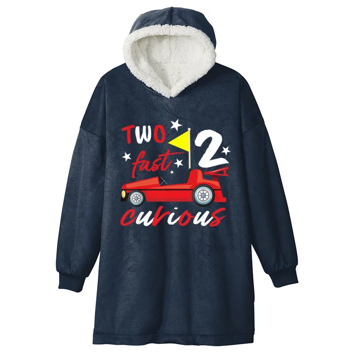 Two Fast 2 Curious Years - Racing Two Fast Birthday Hooded Wearable Blanket