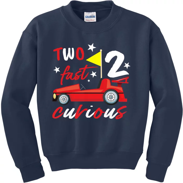 Two Fast 2 Curious Years - Racing Two Fast Birthday Kids Sweatshirt