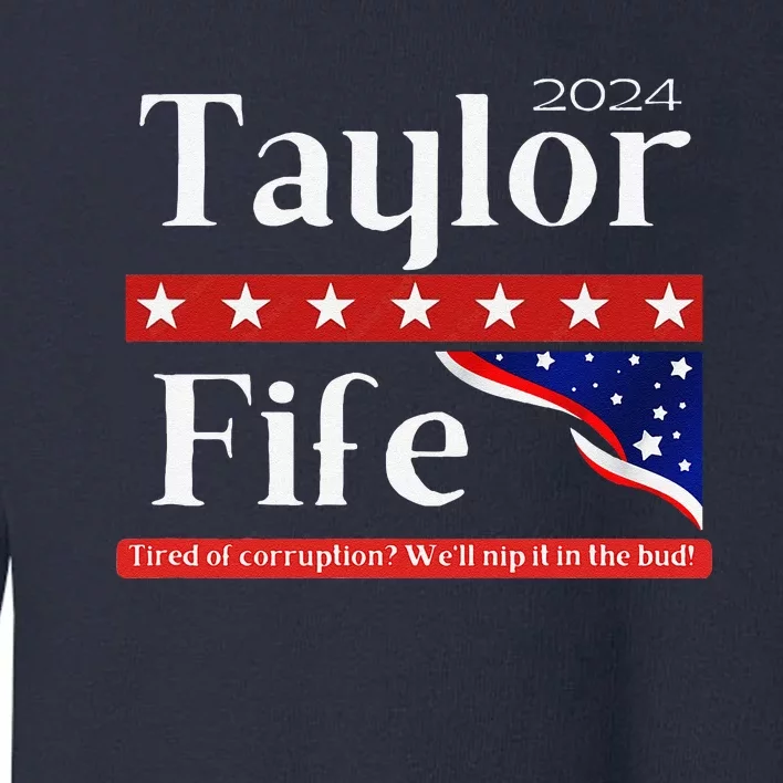 Taylor Fife 2024 Toddler Sweatshirt