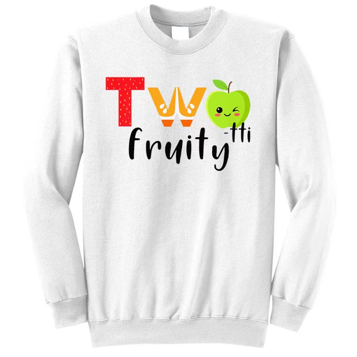 Twotti Frutti 2nd Birthday Party Fruit Themed Two Tti Fruity Sweatshirt