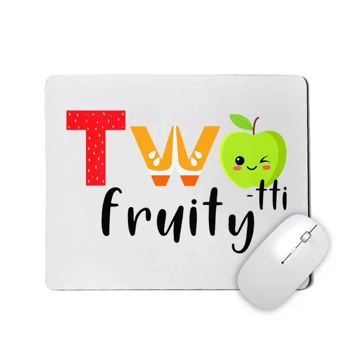 Twotti Frutti 2nd Birthday Party Fruit Themed Two Tti Fruity Mousepad