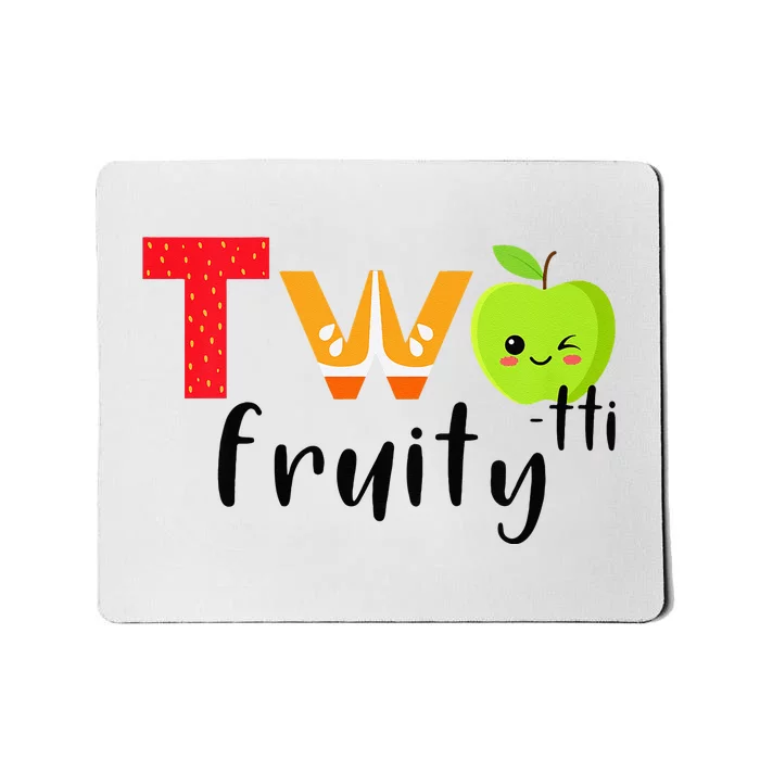 Twotti Frutti 2nd Birthday Party Fruit Themed Two Tti Fruity Mousepad