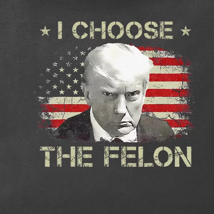 Trump For 2024 I Choose The Felon Convicted Felon Zip Tote Bag