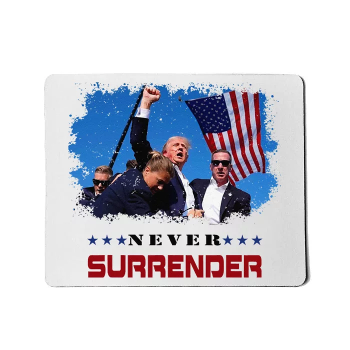 Trump Fight 2024 Never Surrender President Support Mousepad