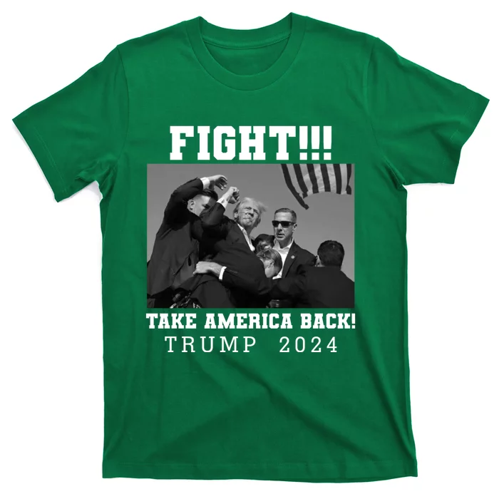 Trump Fight 2024 Trump Shot Fight Trump 2024 T-Shirt