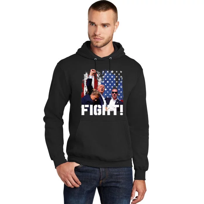 Trump Fight 2024 Trump Shot Fight Trump 2024 Tall Hoodie