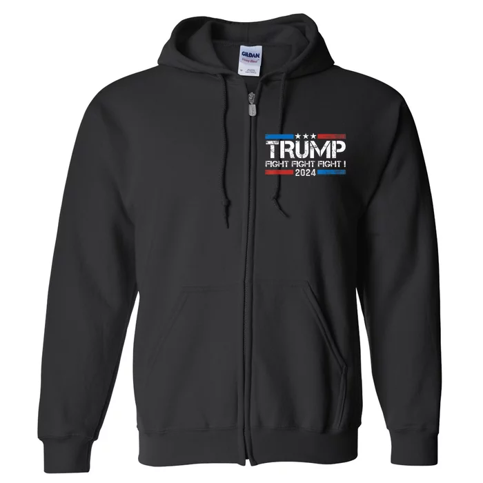 Trump Fight 2024 Trump Shot Fight Trump 2024 Full Zip Hoodie