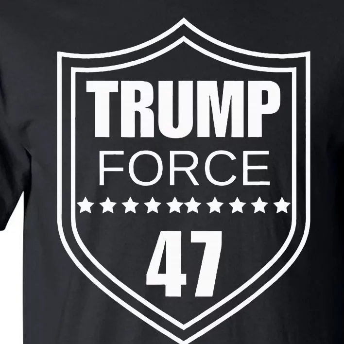 Trump Force 47 Ultra Maga More Than Ever Never Surrender Usa Tall T-Shirt