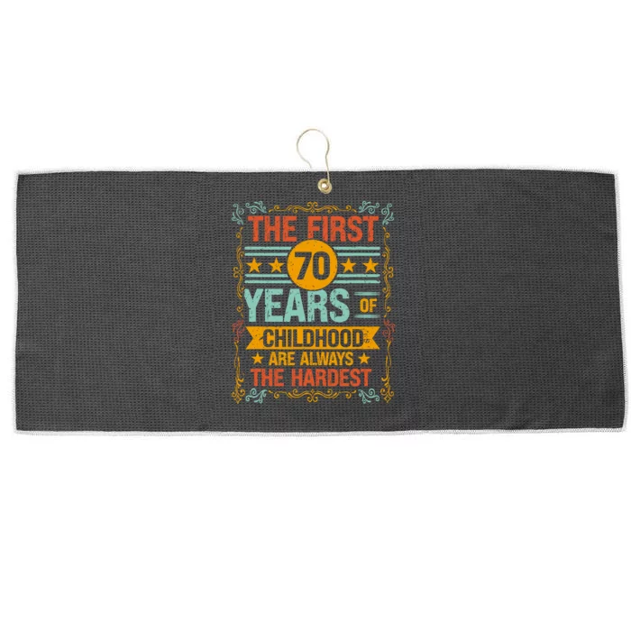 The First 70 Years Old 70th Of Childhood Birthday Funny Joke Large Microfiber Waffle Golf Towel