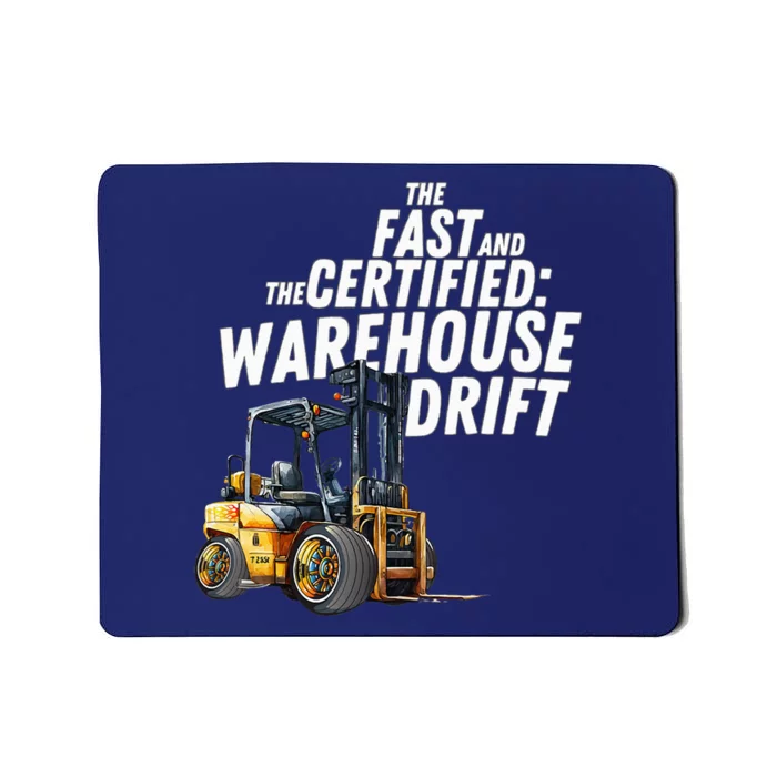 The Fast And The Certified Warehouse Drift Mousepad