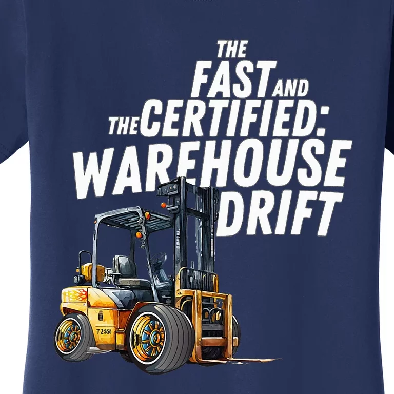 The Fast And The Certified Warehouse Drift Women's T-Shirt