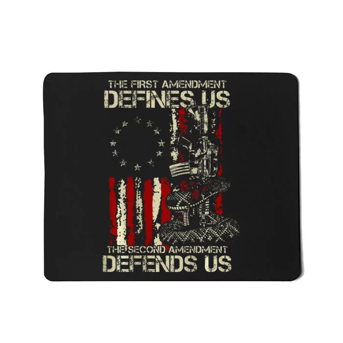 The First Amendment Defines Us American Flag Mousepad