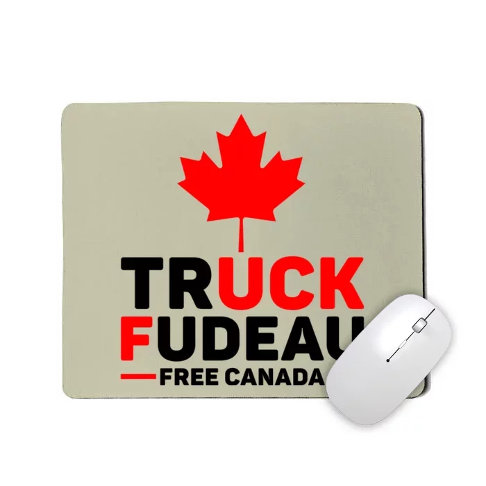 Truck Fudeau Anti Trudeau Free Canada Trucker Heroes Mousepad