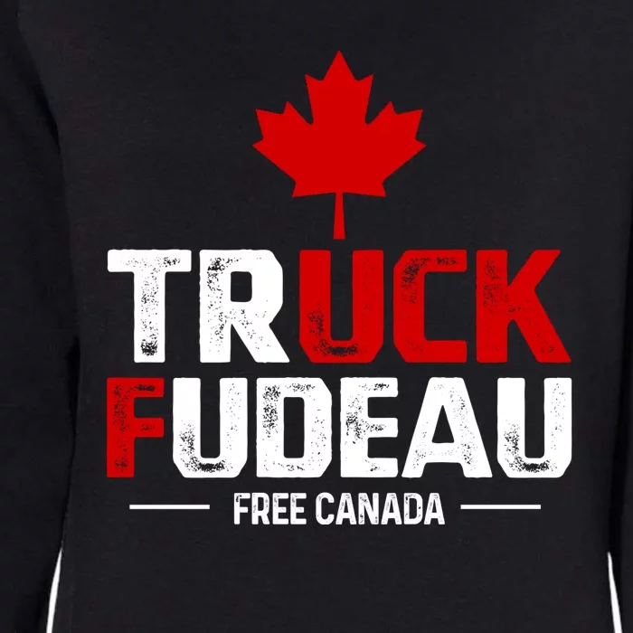 Truck Fudeau Anti Trudeau Free Canada Trucker Heroes Womens California Wash Sweatshirt