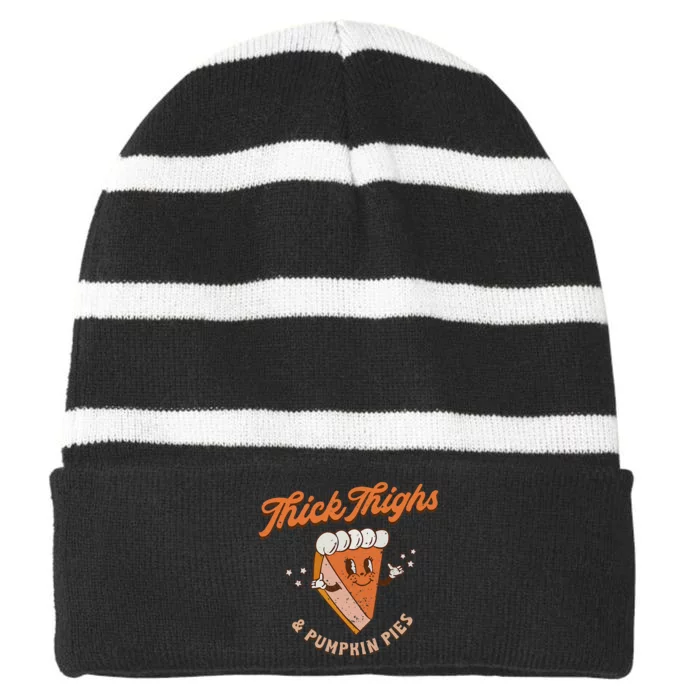 Thanksgiving Fall Autumn Retro Thick Thighs & Pumpkin Pies Striped Beanie with Solid Band