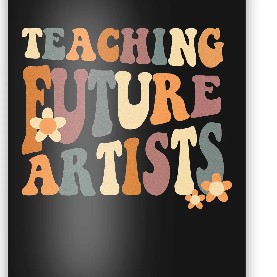 Teaching Future Artists Retro Teacher Students Poster