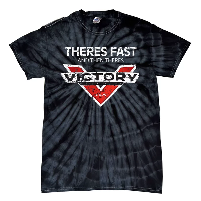 Theres Fast And Then Theres Victory Tie-Dye T-Shirt