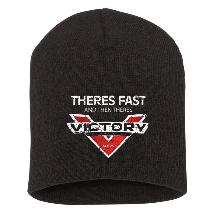 Theres Fast And Then Theres Victory Short Acrylic Beanie