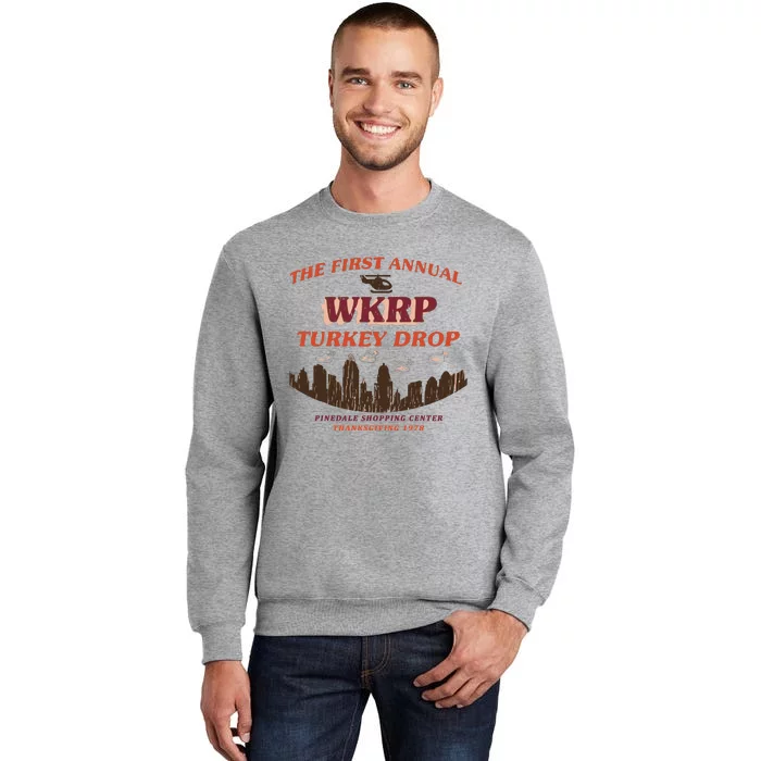 The First Annual Wkrp Turkey Drop Tall Sweatshirt