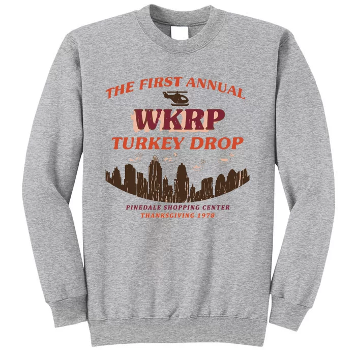 The First Annual Wkrp Turkey Drop Tall Sweatshirt