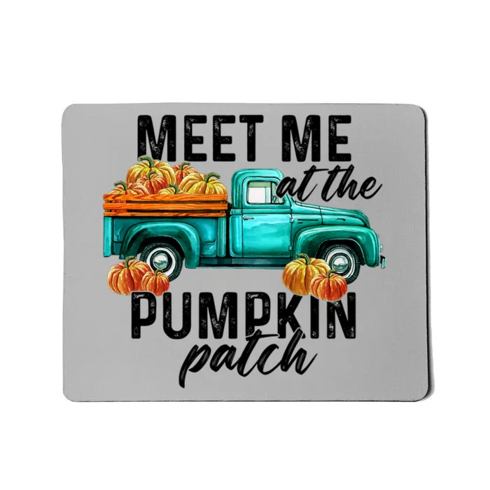 Thanksgiving Fall Autumn Cool Gift Meet Me At The Pumpkin Patch Gift Mousepad