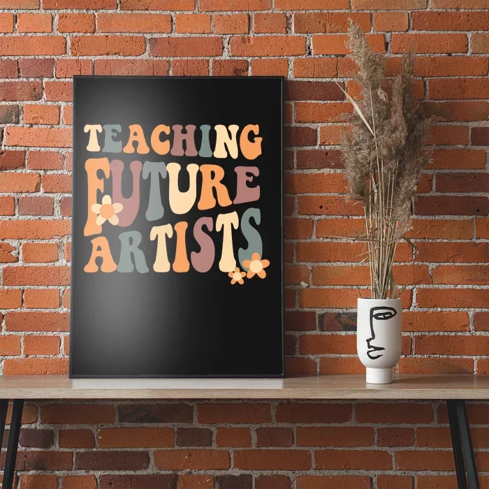 Teaching Future Artists Retro Teacher Students Poster